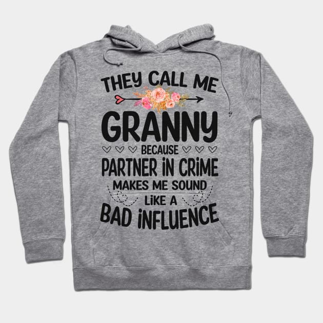 Granny - they call me Granny Hoodie by Bagshaw Gravity